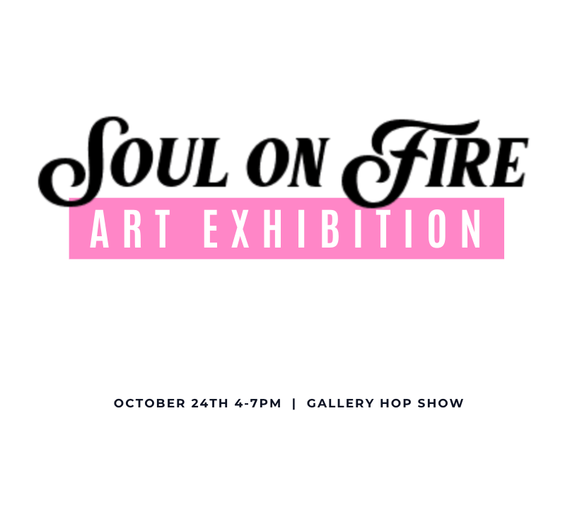 SOUL ON FIRE Art Exhibition 2025 - General Admission