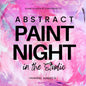 Abstract Paint Night - AUGUST 14
