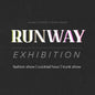 RUNWAY EXHIBITION - GENERAL ADMISSION